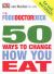 Food Doctor 50 Ways to Change How You Ea