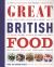 Great British Food : The Complete Recipes from Great British Menu