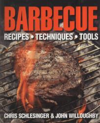 Barbecue : Recipes, Techniques, Tools