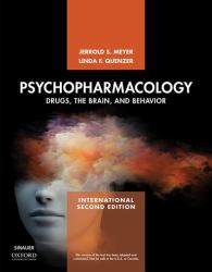 Psychopharmacology : Drugs, the Brain, and Behavior