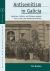 Antisemitism in Galicia : Agitation, Politics, and Violence Against Jews in the Late Habsburg Monarchy