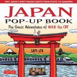 Japan Pop-Up Book : The Comic Adventures of Neko the Cat