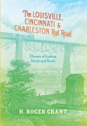 Louisville, Cincinnati & Charleston Rail Road