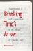 Breaking Time's Arrow : Experiment and Expression in the Music of Charles Ives