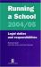 Running a School 2004-2005 : Legal Duties and Responsibilities