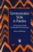 Communication Skills in Practice : A Practical Guide for Health Professionals