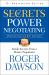 Secrets of Power Negotiating