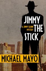 Jimmy the Stick : A Suspense Novel