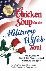 Chicken Soup for the Military Wife's Soul