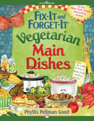 Fix-It and Forget-It Vegetarian Main Dishes