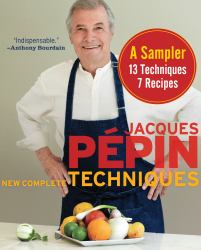 Jacques Pepin New Complete Techniques Sampler