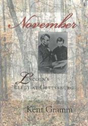 November : Lincoln's Elegy at Gettysburg