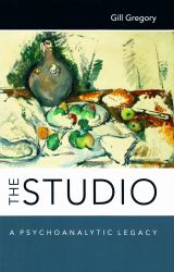 The Studio : A Psychoanalytic Legacy