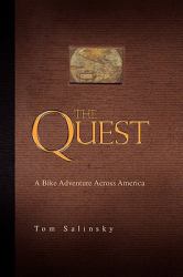 The Quest : A Bike Adventure Across America