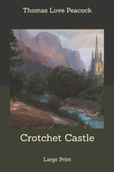 Crotchet Castle: Large Print