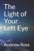 The Light of Your Left Eye