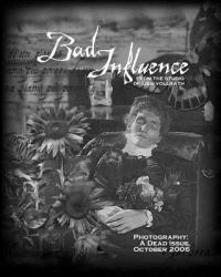 Bad Influence October 2006 : Photography - A Dead Issue