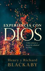 Experiencia Con Dios : Knowing and Doing the Will of God