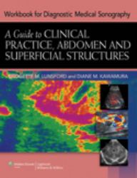 Workbook for Diagnostic Medical Sonography : A Guide to Clinical Practice, Abdomen and Superficial Structures