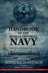 Handbook of the Roman Imperial Navy : Organisation of the Roman Imperial Navy