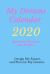 My Dreams Calendar 2020 : Design Your Future, and Plan for Your Dreams,Quotes to Motivate and Inspire