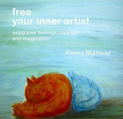 Free Your Inner Artist : Using your feelings, courage and Imagination