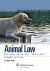 Animal Law : Welfare, Interests, and Rights