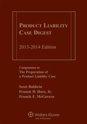 Product Liability Case Digest, 2013-2014 Edition