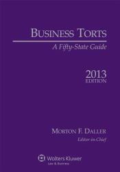 Business Torts : A Fifty State Guide, 2013 Edition