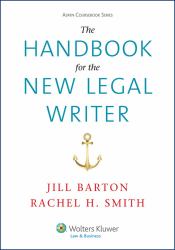 The Handbook for the New Legal Writer