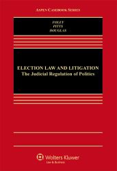 Looseleaf Election Law and Litigation : Judicial Reg of Politics