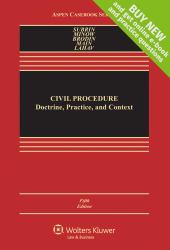 Civil Procedure : Doctrine, Practice, and Context