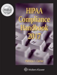 HIPAA Compliance Handbook : 2017 Edition