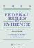 Federal Rules of Evidence: with Advisory Committee Notes and Legislative History, 2016 Statutory Supplement