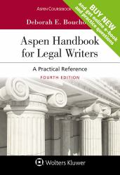 Aspen Handbook for Legal Writers : A Practical Reference