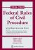 Federal Rules of Civil Procedure : 2018-2019 Statutory Supplement with Resources for Study