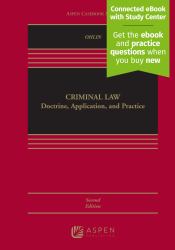 Criminal Law : Doctrine, Application, and Practice