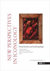 New Perspectives in Iconology : Visual Studies and Anthropology