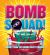 Bomb Squad! : More Than 100 Bomb Shot Drinks