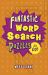 Fantastic Word Search Puzzles for Kids