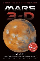 Mars 3-D : A Rover's-Eye View of the Red Planet