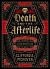 Death and the Afterlife : A Chronological Journey, from Cremation to Quantum Resurrection