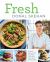 Fresh : Simple, Delicious Recipes to Make You Feel Energized