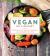 Vegan on a Budget : 125 Healthy, Wallet-Friendly, Plant-Based Recipes