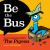 Be the Bus : The Lost and Profound Wisdom of the Pigeon