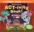 We Are in an ACT-Ivity Book! : An ELEPHANT and PIGGIE Theatrical Event