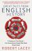 Great Tales from English History : A Treasury of True Stories - The Extraordinary People Who Made Britain Great