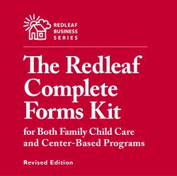 Redleaf Complete Forms Kit for Both Family Child Care and Center-Based Programs, Revised Edition