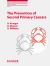 The Prevention of Second Primary Cancers : A Resource for Clinicians and Health Managers