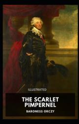 The Scarlet Pimpernel Illustrated